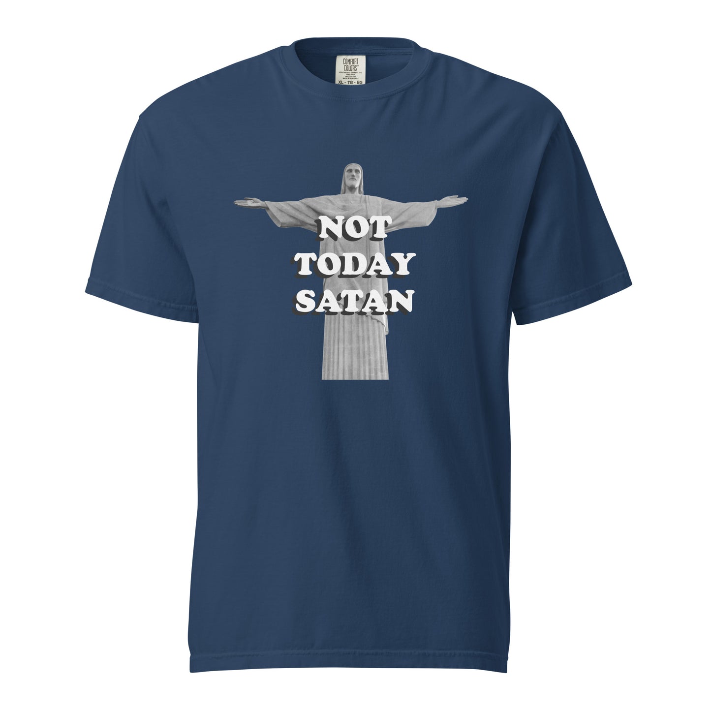 Not Today Satan Heavyweight T-Shirt
